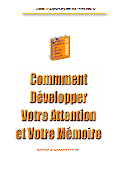 Comment développer votre attention et votre mémoire