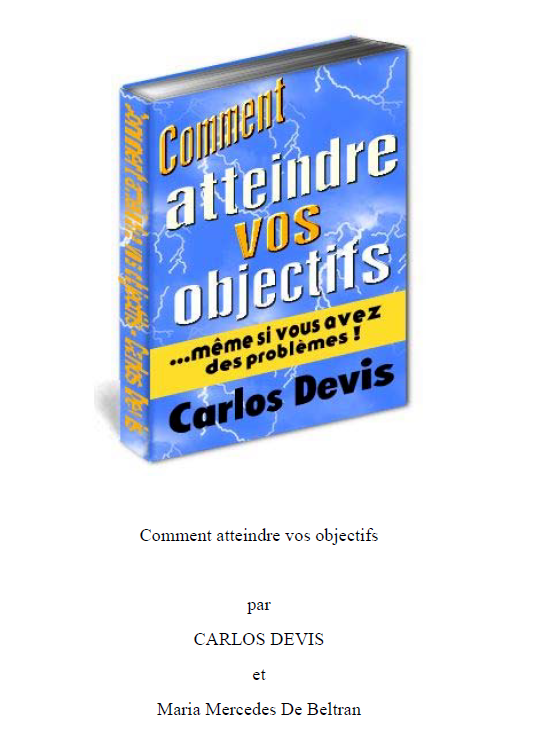 Comment atteindre vos objectifs même si vous avez des problèmes