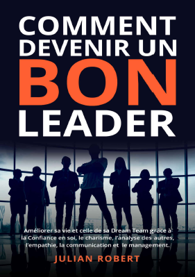 Comment devenir un bon leader