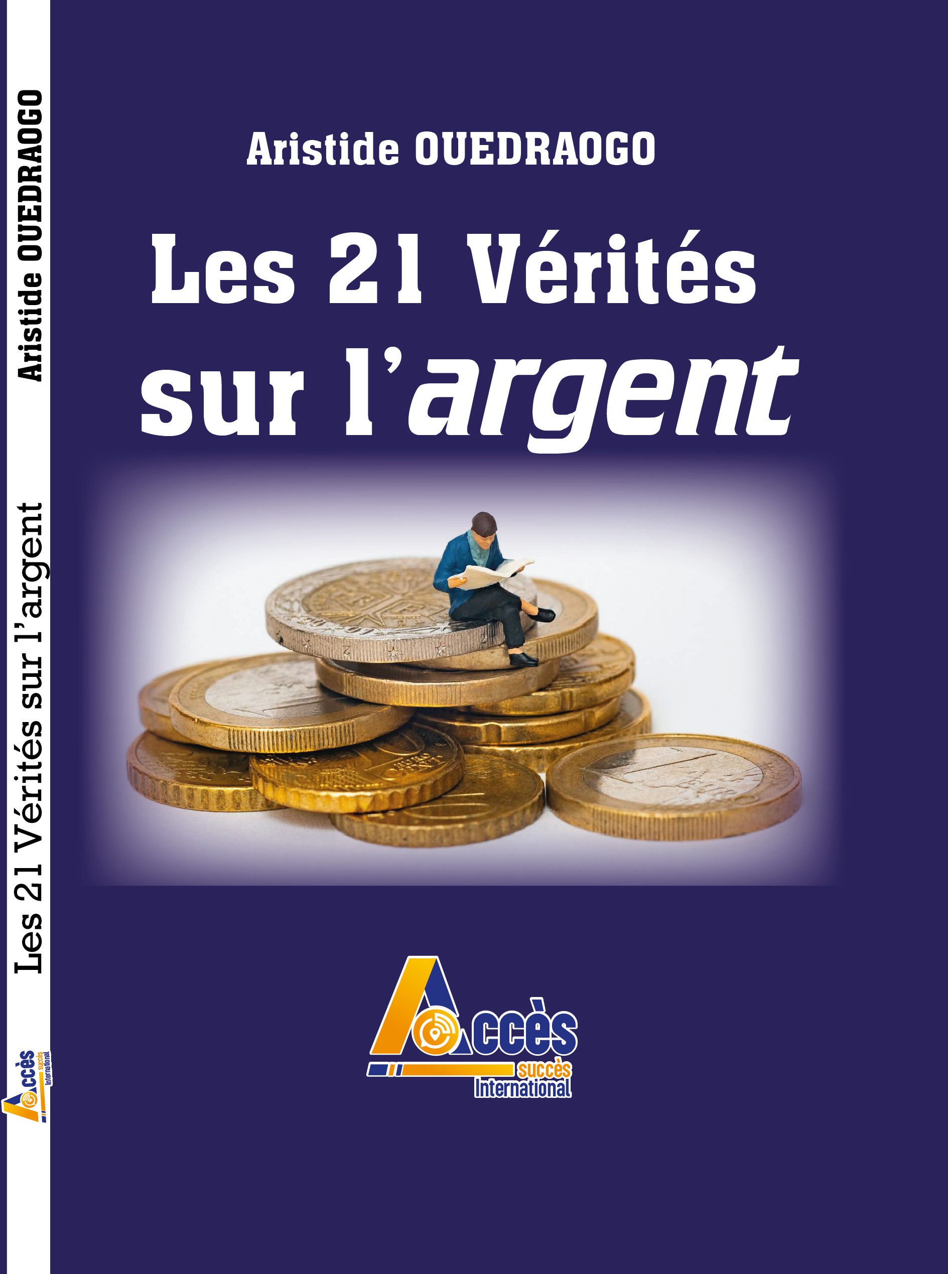 LE GUIDE Les 21 Vérités  sur l'Argent