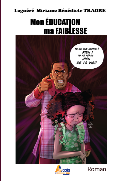 Mon ÉDUCATION ma FAIBLESSE