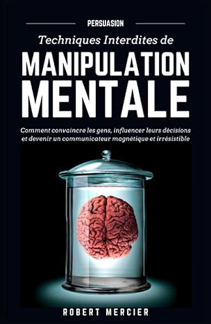 Techniques interdites de Manipulation Mentale